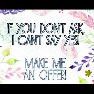 Reasonable Offers Accepted!!!